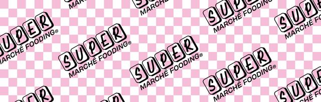 Super Marché Fooding 2021
