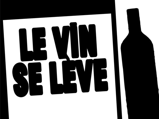 Le vin se lève